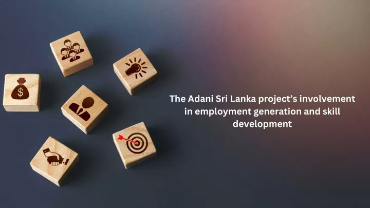 the adani sri lanka project s involvement