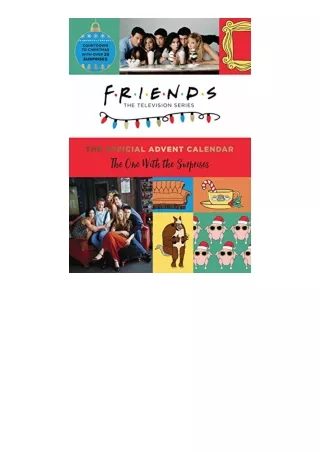 Kindle online PDF Friends The Official Advent Calendar Volume 1 The One With the Surprises Friends TV Show for android