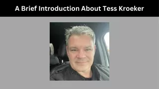 A Brief Introduction About Tess Kroeker