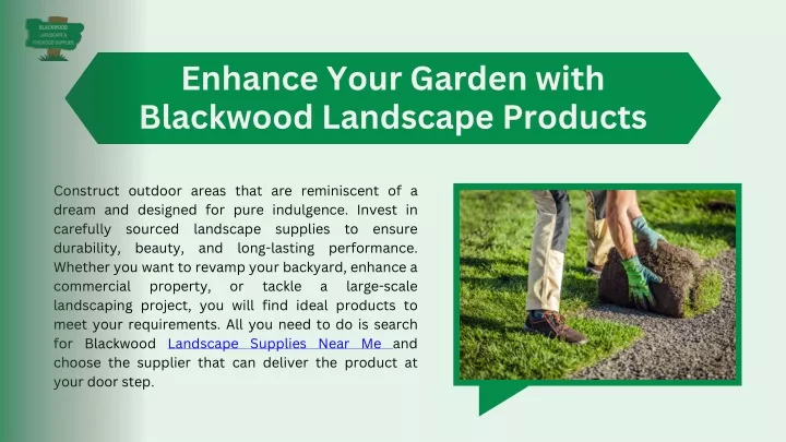 enhance your garden with blackwood landscape