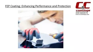 FEP Coating Enhancing Performance and Protection