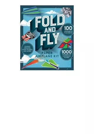 PDF read online Fold and Fly Paper Airplane Kit full