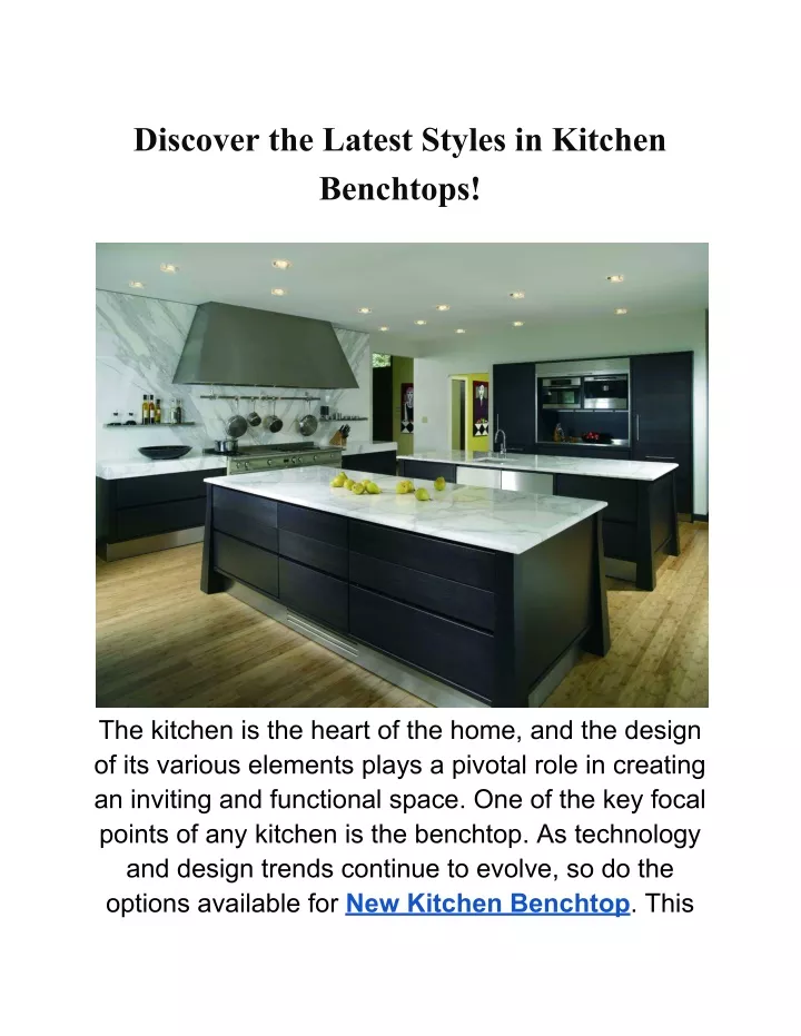 discover the latest styles in kitchen benchtops