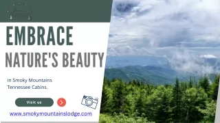 Embark on a Journey of Serenity and Adventure: Explore Smoky Mountains Tennessee