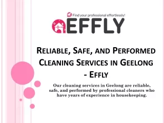 Reliable, Safe, and Performed Cleaning Services in Geelong - Effly