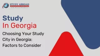 Building Your Future: The Art Of Selecting A Study City In Georgia