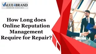 How Long does Online Reputation Management Require for Repair