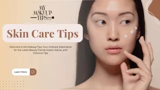 5 Best Skin Care Tips and Tricks from My Makeup Tips