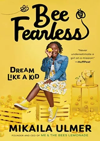 Read ebook [PDF] Bee Fearless: Dream Like a Kid