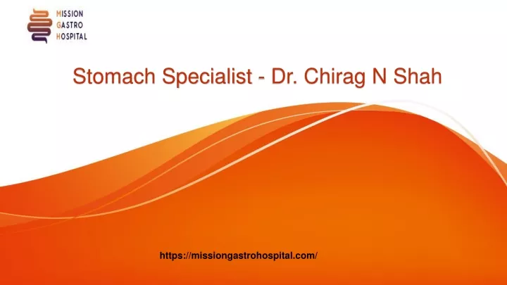 stomach specialist dr chirag n shah