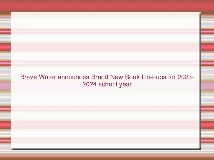 brave writer announces brand new book line
