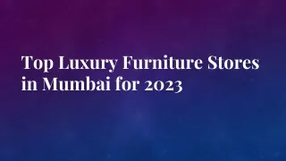 Top Luxury Furniture Stores in Mumbai for 2023