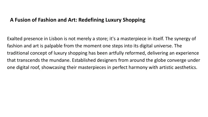 a fusion of fashion and art redefining luxury shopping