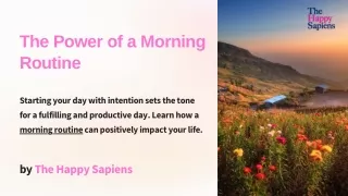 The Power of a Morning Routine | The Happy Sapiens