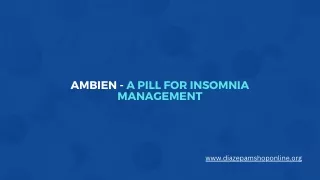 Ambien A Pill for Insomnia Management