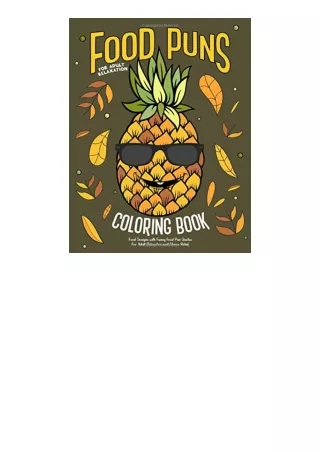 Download Food Puns Coloring Book Food Designs with Funny Food Pun Quotes for Adult Relaxation and Stress Relief Fun Hila