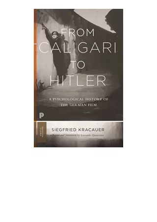 Download From Caligari to Hitler A Psychological History of the German Film Princeton Classics 43 free acces