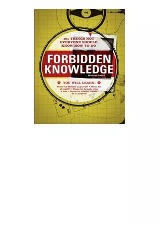 Download PDF Forbidden Knowledge 101 Things NOT Everyone Should Know How to Do for ipad