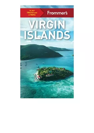 Kindle online PDF Frommers Virgin Islands unlimited