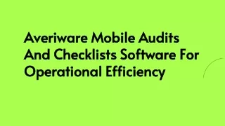 averiware mobile audits and checklists software
