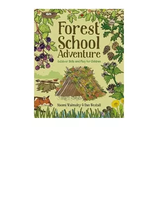 Ebook download Forest School Adventure Outdoor Skills and Play for Children free acces