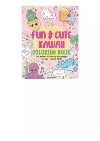 Download PDF Fun and Cute Kawaii Coloring Book Food Animals and Fantasy Coloring Pages For Kids Teens and Adults unlimit