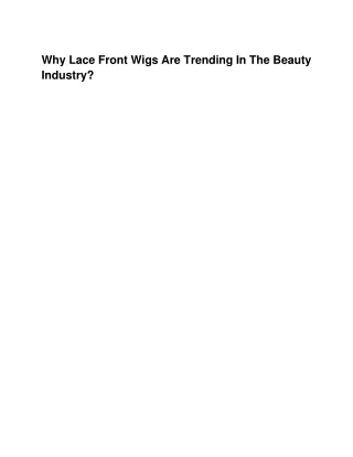 Why Lace Front Wigs are Trending in the Beauty Industry