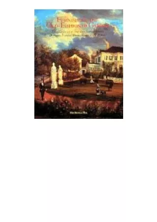 Ebook download Furnishing the OldFashioned Garden Three Centuries of American Summerhouses Dovecotes Pergolas Privies Fe