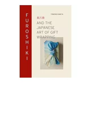 Download Furoshiki And the Japanese Art of Gift Wrapping for ipad