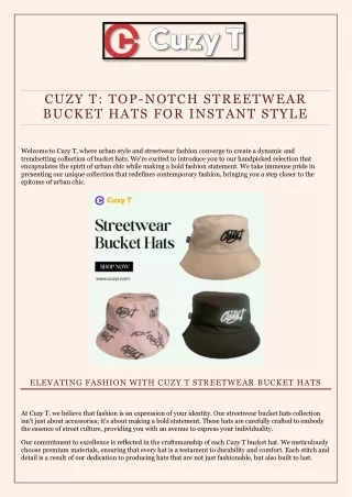 Cuzy T - Top-Notch Streetwear Bucket Hats for Instant Style