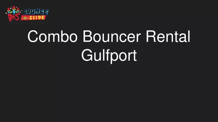 combo bouncer rental gulfport