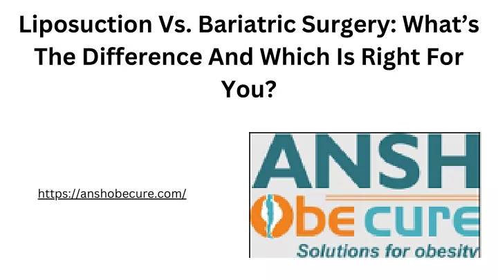 liposuction vs bariatric surgery what