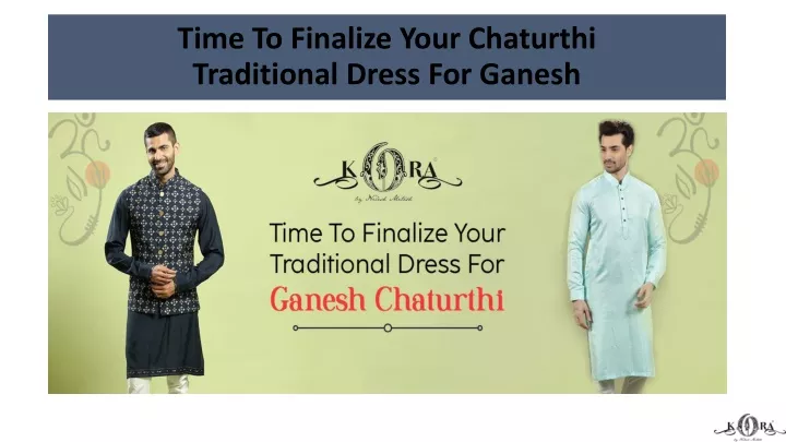 time to finalize your chaturthi traditional dress for ganesh