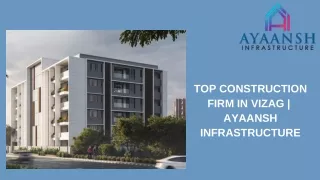 Top construction firm in vizag - Ayaansh Infrastructure