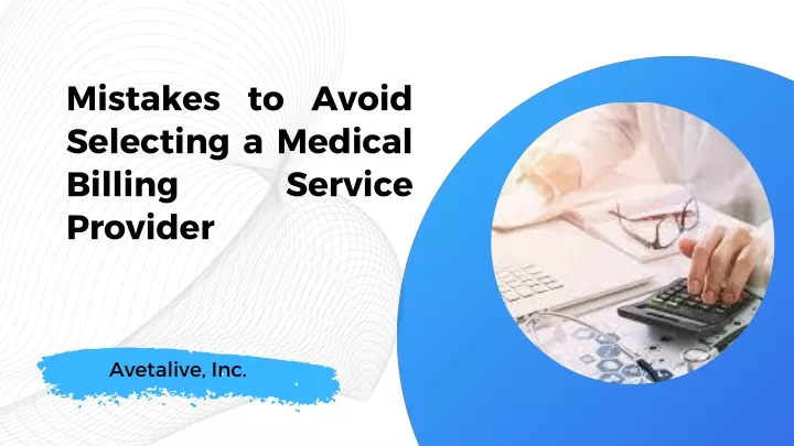 mistakes to avoid selecting a medical billing