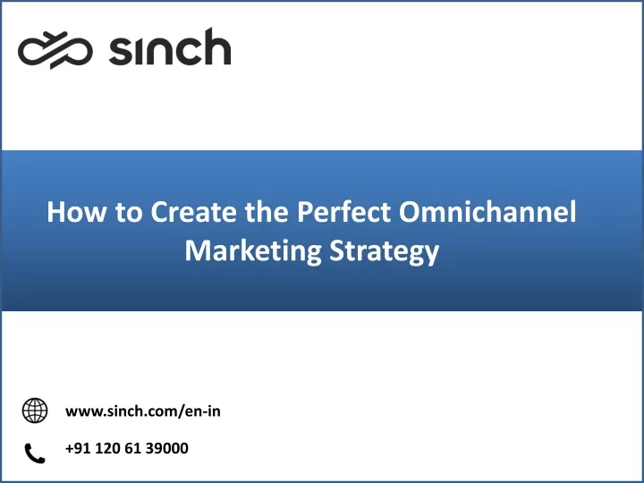how to create the perfect omnichannel marketing
