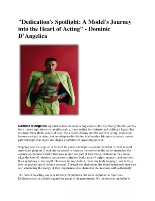 "Dedication's Spotlight: A Model's Journey into the Heart of Acting" - Dominic D