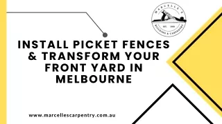 Install Picket Fences Transform Your Front Yard in Melbourne