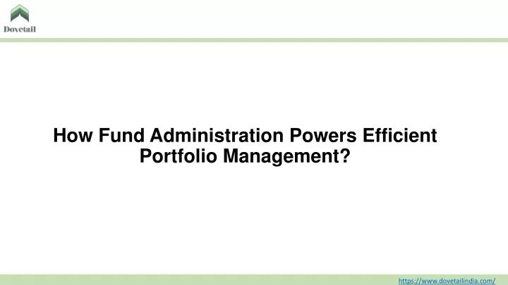 how fund administration powers efficient portfolio management