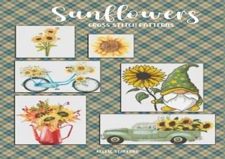 (PDF)FULL DOWNLOAD Sunflowers Cross Stitch Patterns
