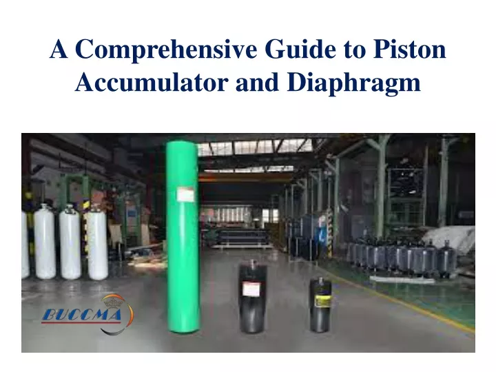 a comprehensive guide to piston accumulator