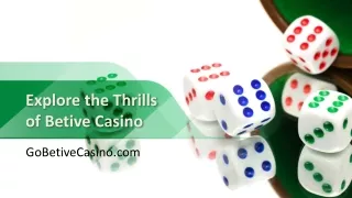 explore the thrills of betive casino
