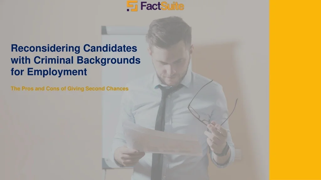 Reconsidering PPT - Reconsidering candidates with criminal background check for ...