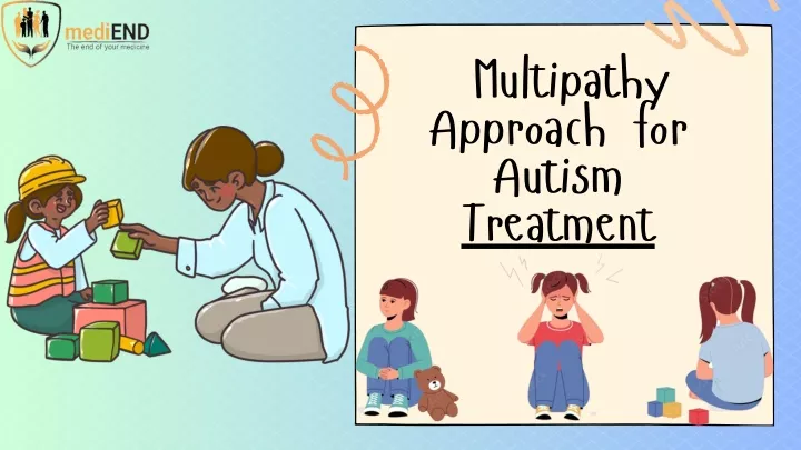 multipathy approach for autism treatment