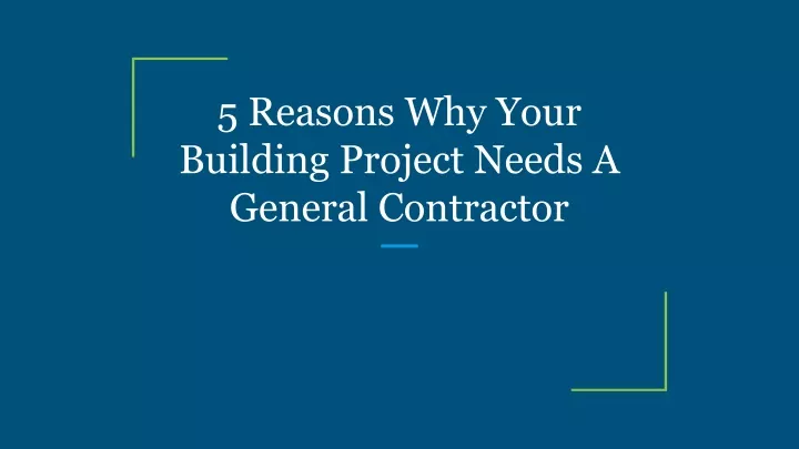 5 reasons why your building project needs
