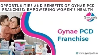 Gynae PCD Franchise| Gynopolis