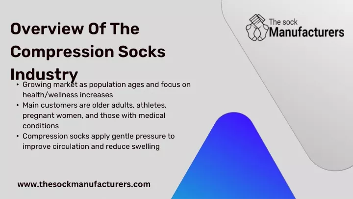 overview of the compression socks industry