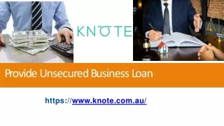 Provide Unsecured Business Loan