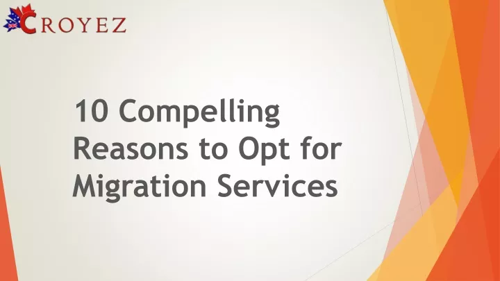 10 compelling reasons to opt for migration services