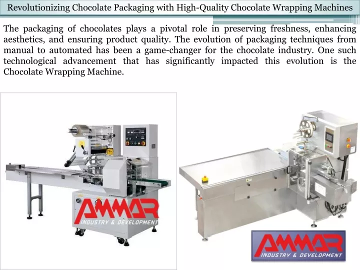 revolutionizing chocolate packaging with high